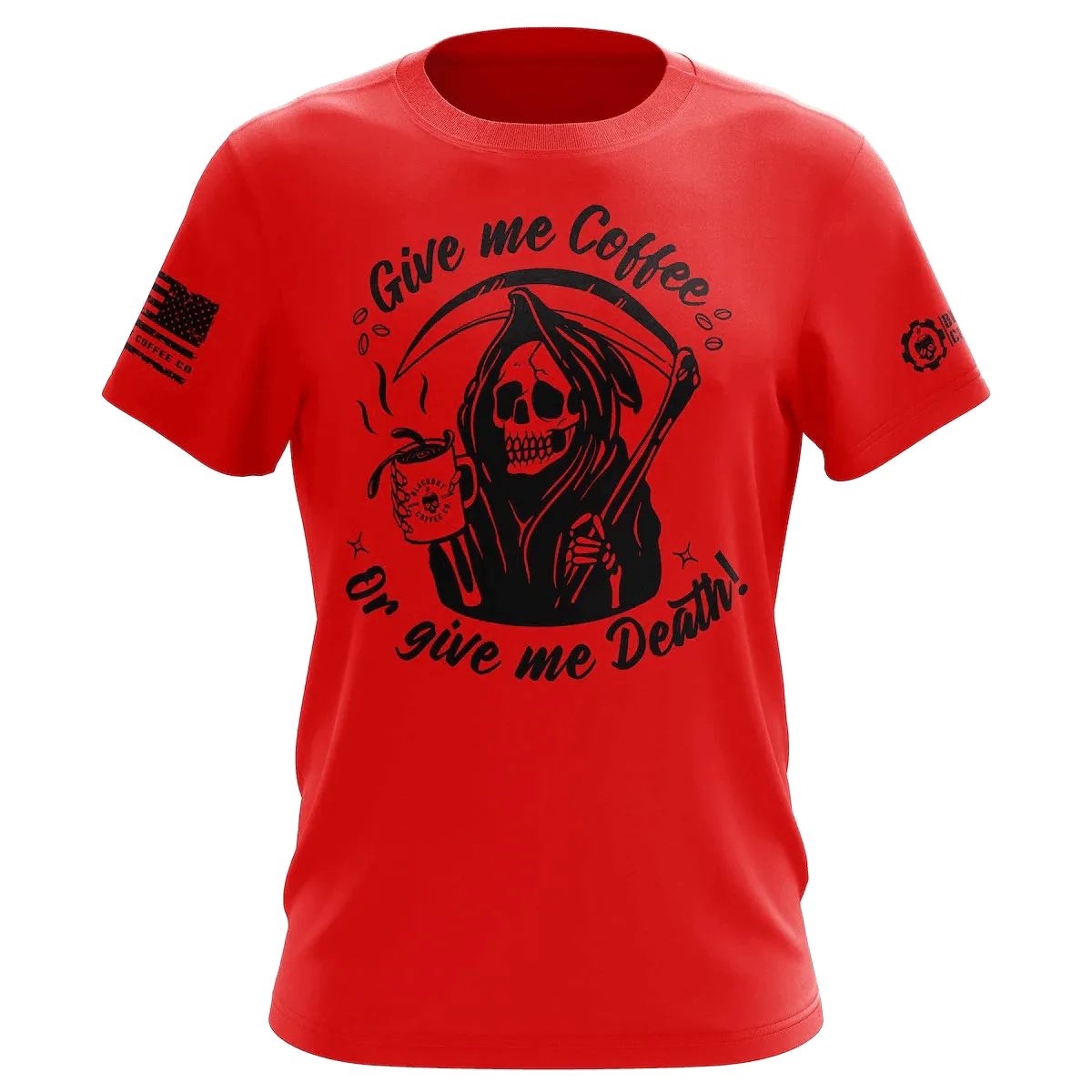 Give me Coffee Or give me Death Red T-Shirt