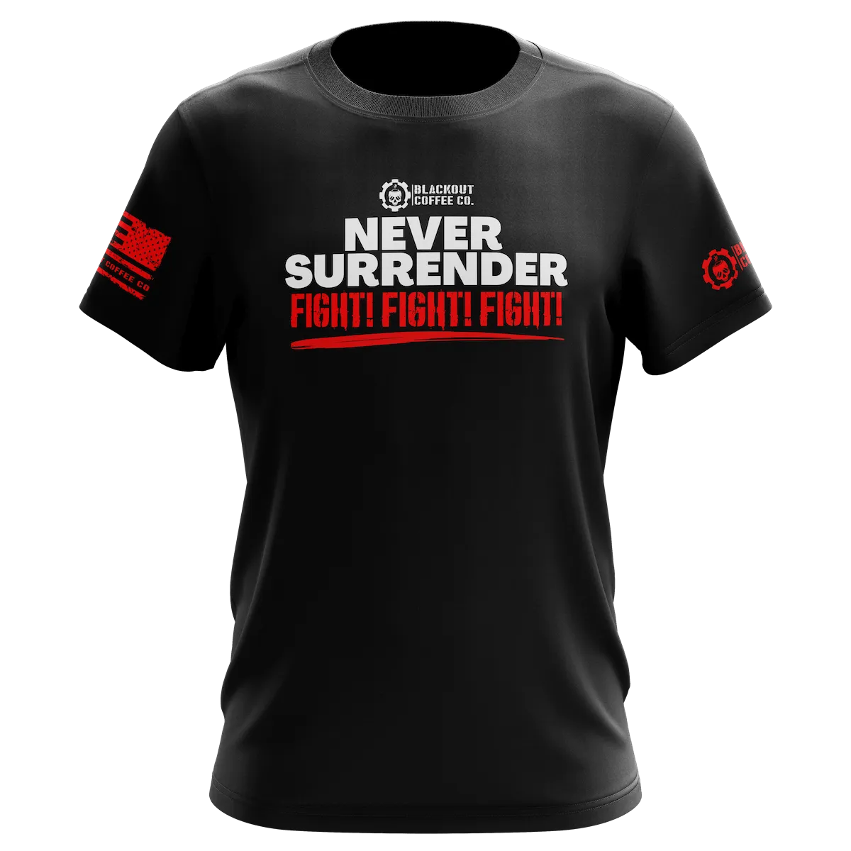 Never Surrender FIGHT Black T-Shirt